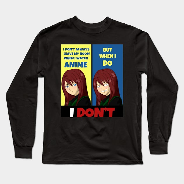 Anime is life Long Sleeve T-Shirt by MJ Kelly's